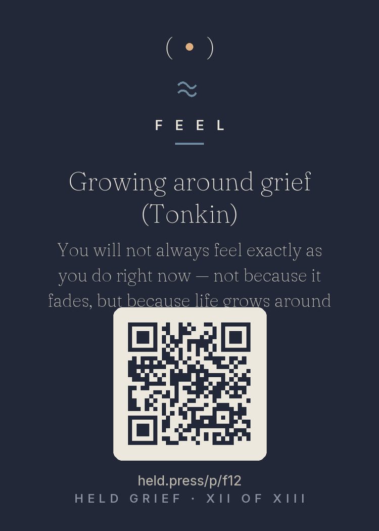 Growing around grief — Lois Tonkin's model, drawn from a bereaved mother's own drawing, corrected a false promise: grief doesn't shrink over time. Life grows larger around it. The loss remains the size it was — because the love remains the size it was — but new experiences, people, and days accumulate around it until it is no longer the whole picture. Not forgetting. Not shrinking. Growing around. That is the actual mechanism of it getting better.