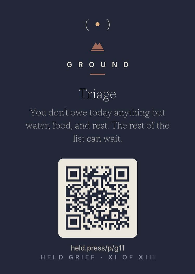 Triage — Emergency medicine and crisis psychology share one principle: in overload, rank ruthlessly. Water, food, rest form the physiological base everything else stands on — the floor of Maslow's hierarchy for a reason. Grief shrinks executive bandwidth, so the to-do list must shrink to match. Declaring everything else 'can wait' is not avoidance; it is accurate prioritization under temporarily reduced capacity. The paperwork will still exist when capacity returns.