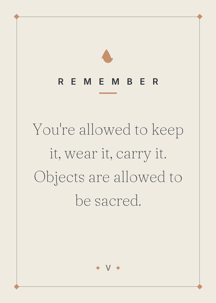 You're allowed to keep it, wear it, carry it. Objects are allowed to be sacred.