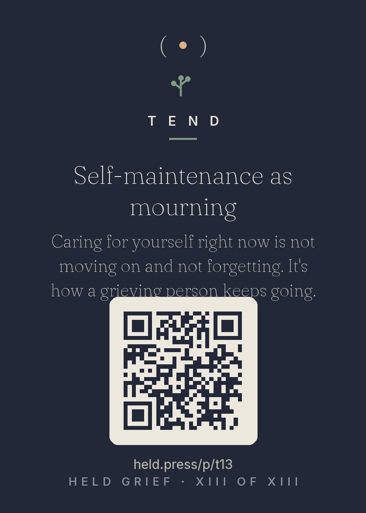 There's a quiet belief that taking care of yourself is stepping away from the grief — that suffering unmaintained is the loyal option. The research says otherwise: the mourner is part of what's being carried. — Feeding, resting, and tending the person doing this work isn't moving on. It's how the work continues.