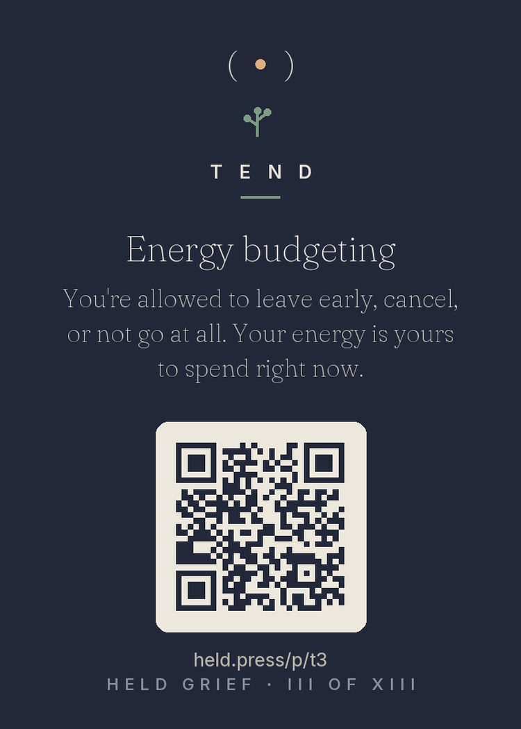 Energy budgeting — Grief fatigue is real fatigue: emotional processing consumes finite energy, and social performance is among the most expensive line items. Boundary research is clear that declining, leaving early, and cancelling are load-management tools, not character flaws. Every event survived on an empty tank is borrowed from recovery. You do not owe anyone your energy right now. Spend it where it keeps you alive.