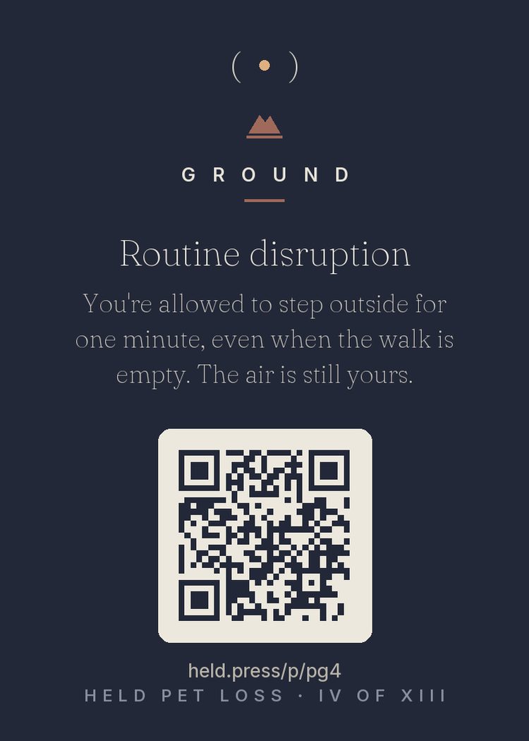 Routine disruption as grief amplifier — Pet loss researchers point to a distinctive feature: animals structure the day. Walks, feedings, and greetings are temporal anchors, and their sudden absence disorients beyond the emotional loss — the schedule itself grieves. Stepping outside briefly, even without the walk, preserves one anchor: air, light, movement at the accustomed hour. The emptiness of the route is real. So is the steadiness of keeping a piece of it.